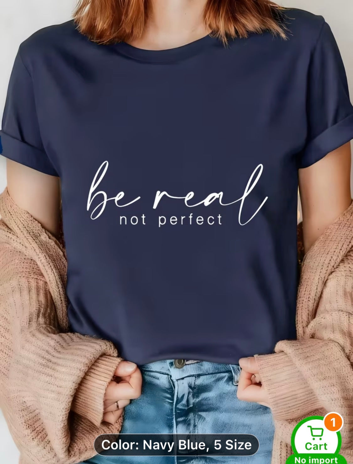 “Be Real, Not Perfect” Women’s Graphic T-Shirt – Casual Crew Neck Tee in Multiple Colors Letter Print, Machine Washable, Durable Casualwear.