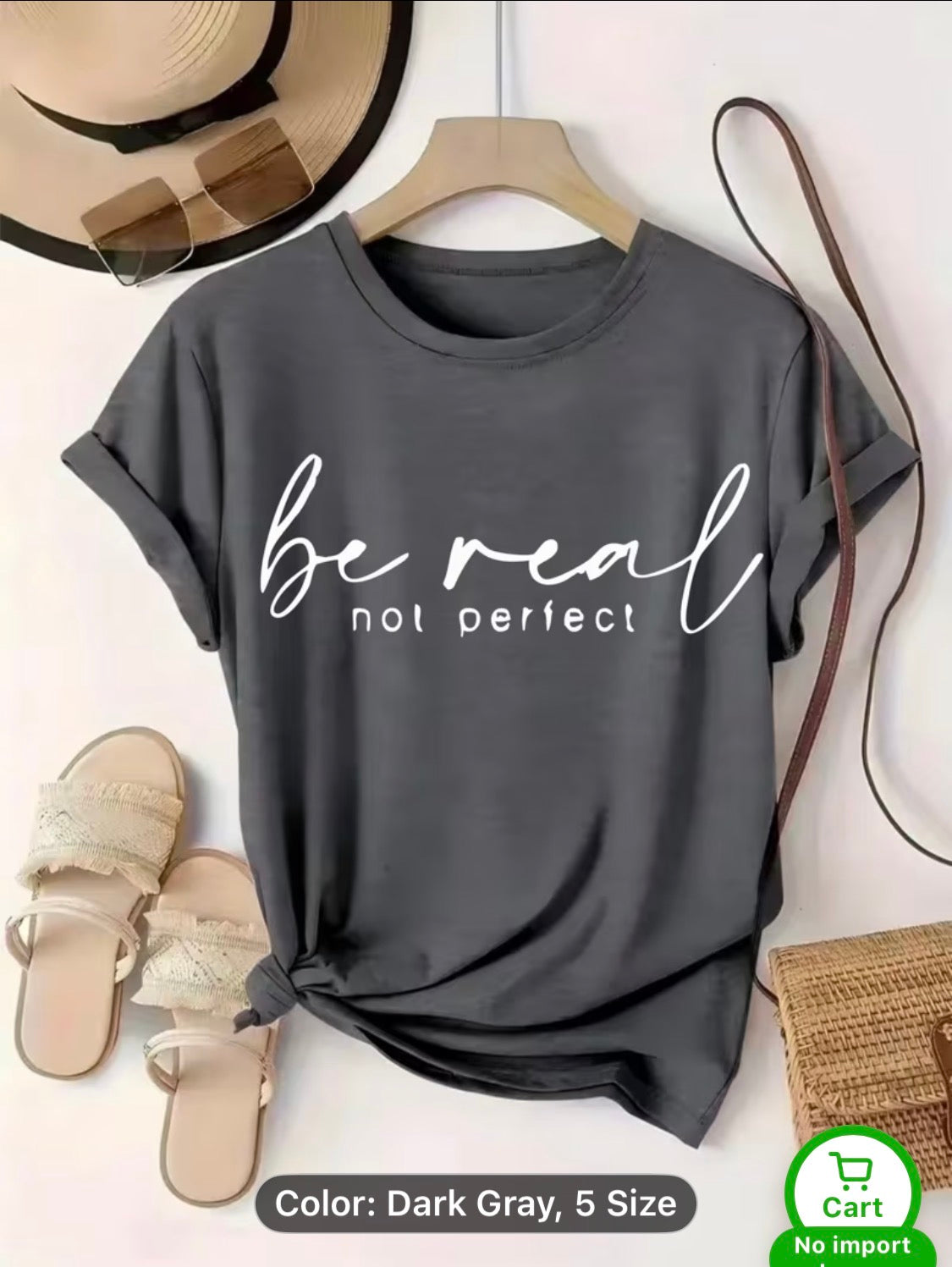 “Be Real, Not Perfect” Women’s Graphic T-Shirt – Casual Crew Neck Tee in Multiple Colors Letter Print, Machine Washable, Durable Casualwear.