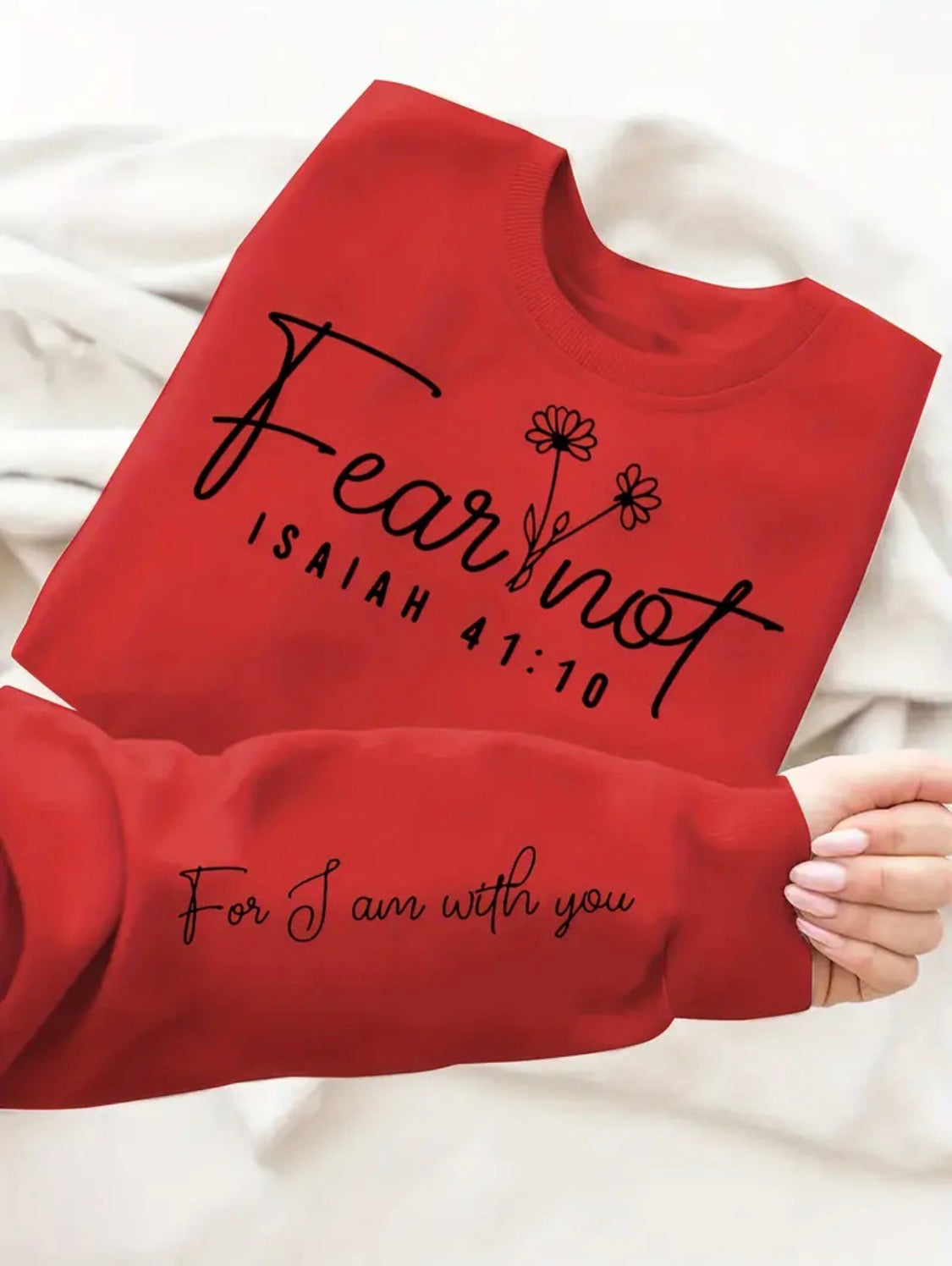 Fear Not Isaiah 41:10 – Women's Christian Sweatshirt