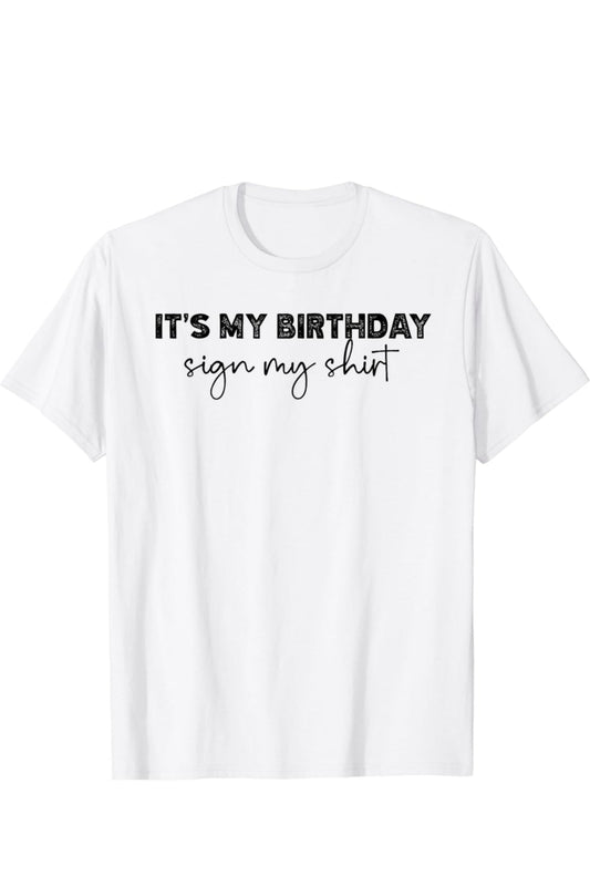 T-shirt with English text "It's My Birthday", Black